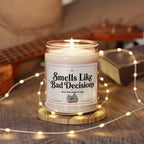 Smells Like Bad Decisions - Sassy Scents