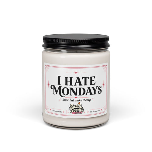 I Hate Mondays - Sassy Scents