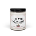 I Hate Mondays - Sassy Scents