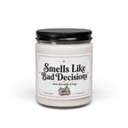 Smells Like Bad Decisions - Sassy Scents