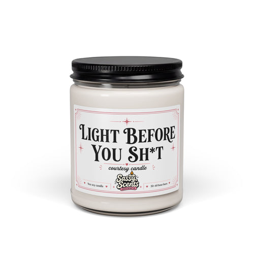 Light Before You Sh*t - Sassy Scents