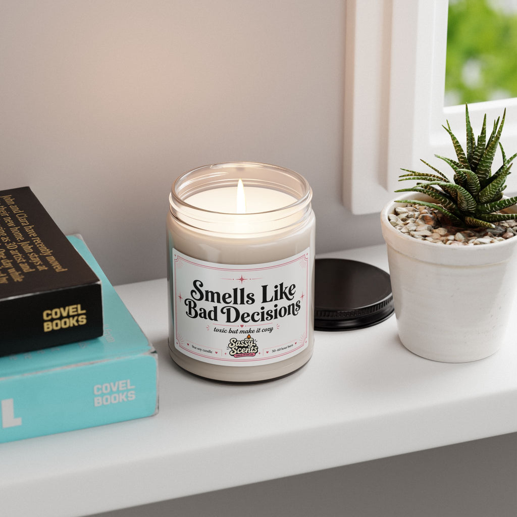 Smells Like Bad Decisions - Sassy Scents