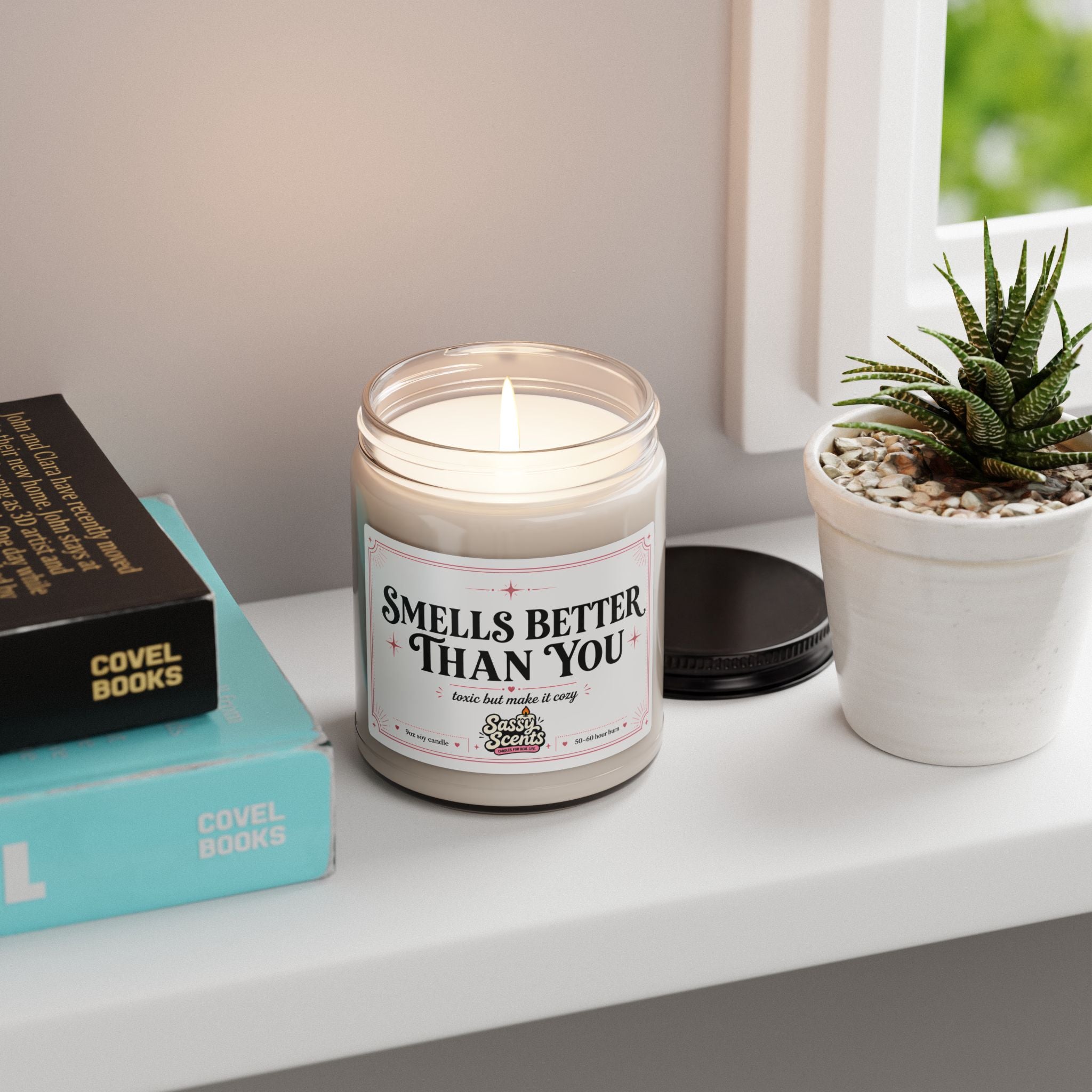Smells Better Than You - Sassy Scents