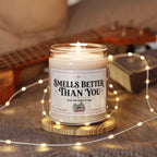 Smells Better Than You - Sassy Scents